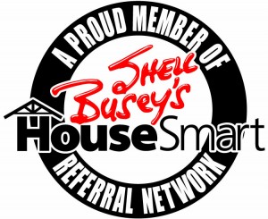 Proud Member of Shell Busey's House Smart Referral Network