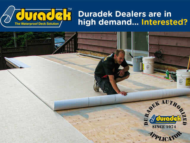 Duradek Dealers are in demand...interested?